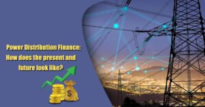 Power Distribution Finance: Present Challenges