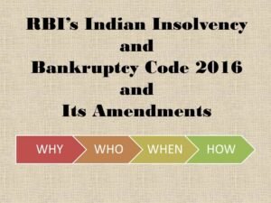 An Empirical Look on the Insolvency and Bankruptcy in India after the Amendments in the Law