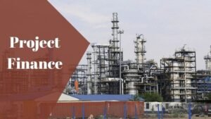 Overview of Project Finance