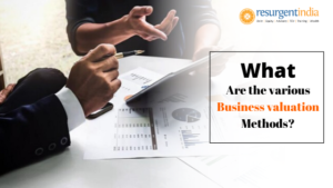 What are the various Business valuation Methods?